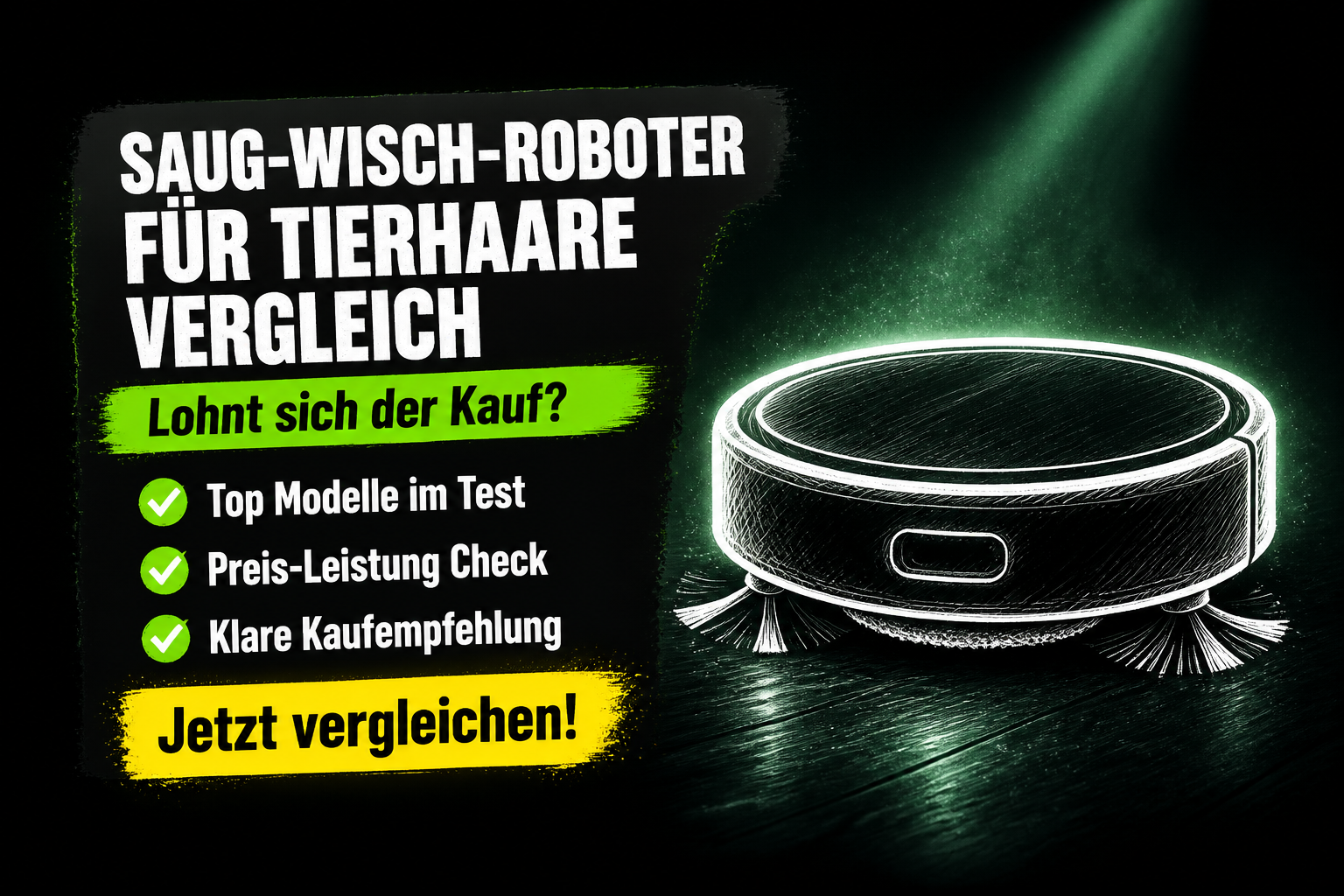 Saug-Wisch-Roboter für Tierhaare Test 2026