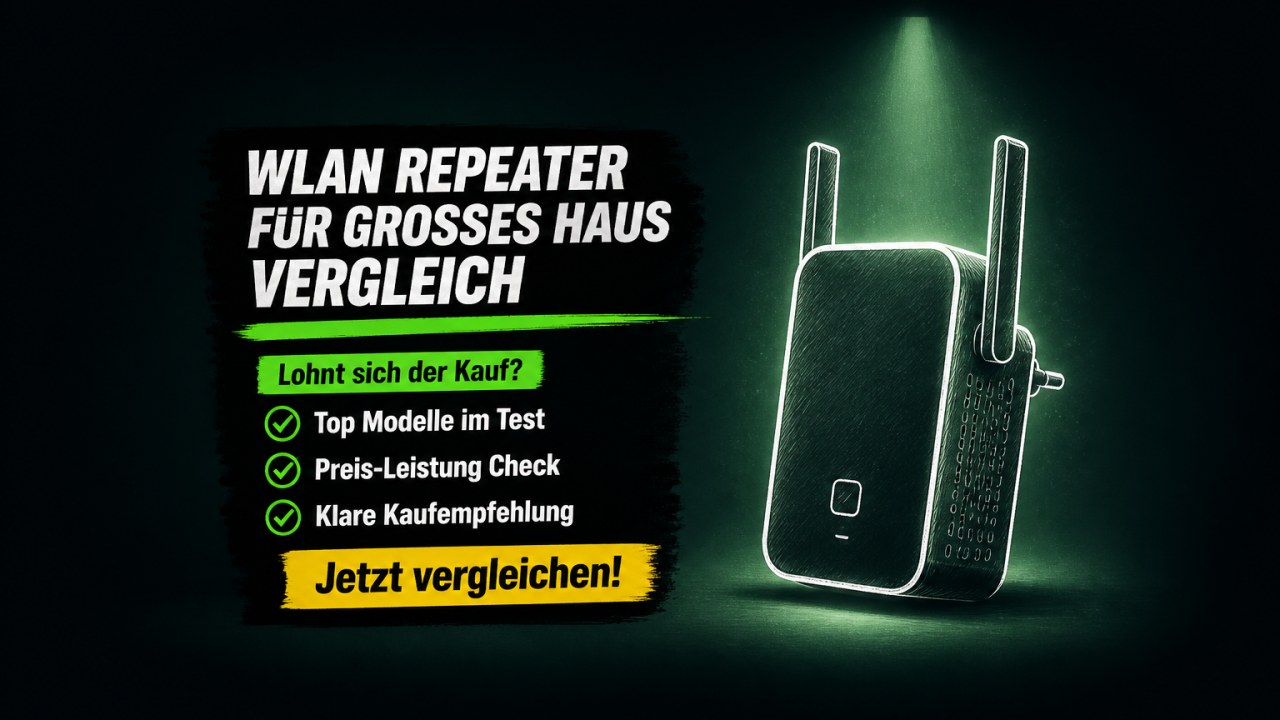 WLAN Repeater für großes Haus Test 2026 – Kaufberatung und Top‑Modelle